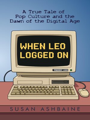 cover image of When Leo Logged On